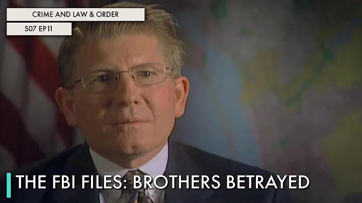 The FBI Files: Brothers Betrayed