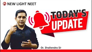 NEET 2021 | Today's Update by Shailendra Sir | 7th September 2021
