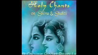 Holy Chants On Shiva Shakti