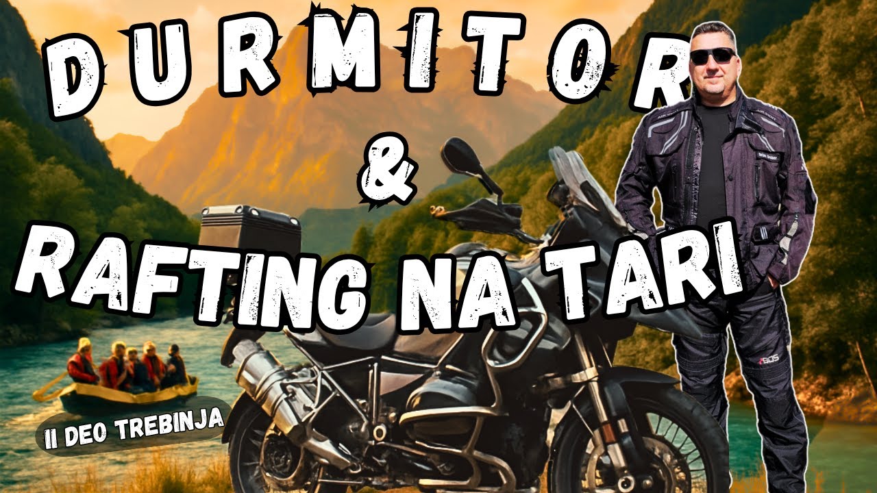 Durmitor na motoru i rafting na Tari – Avantura za pamćenje!