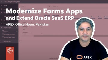 Oracle APEX Pakistan: Modernize Forms Apps and Extend Oracle SaaS ERP