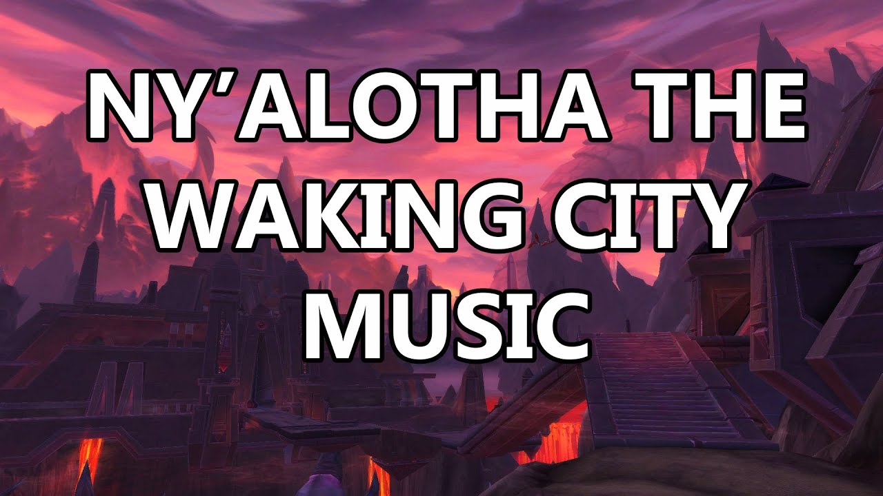 Nyalotha the Waking City Raid Music   Battle for Azeroth