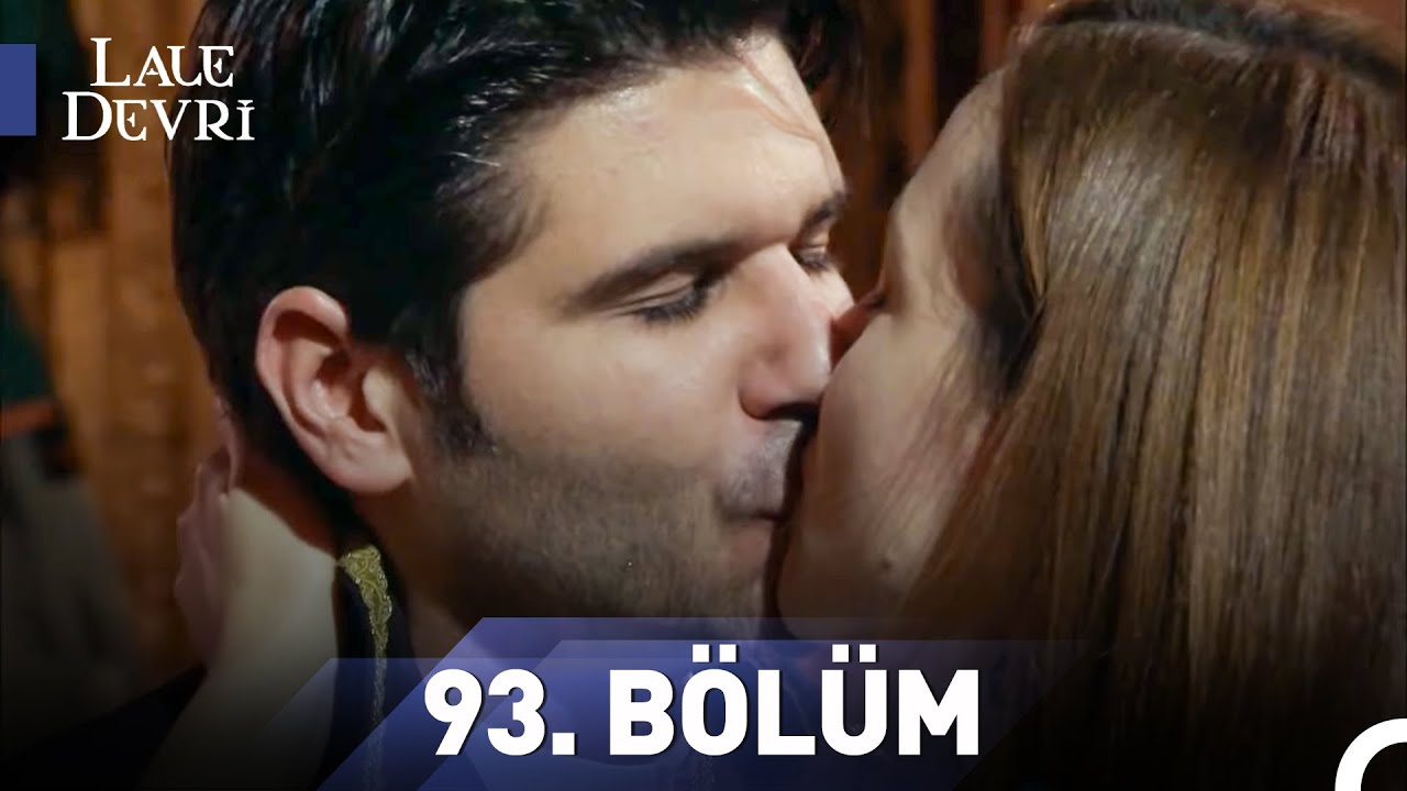 Lale Devri 93. Bölüm
