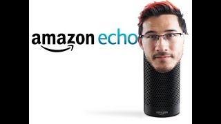 Markiplier Amazon Echo