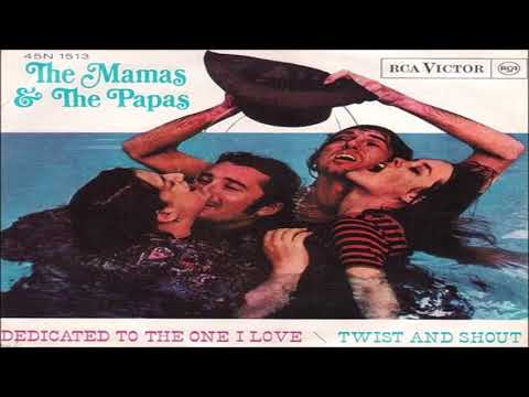The Mama's & The Papa's Dedicated To The One I Love (1967)