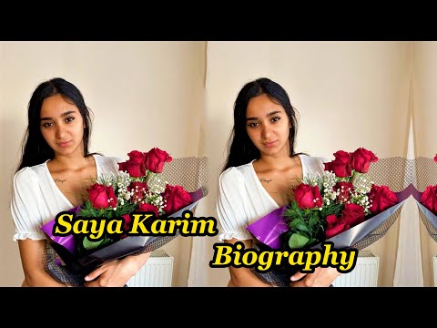 Saya Karim Biography