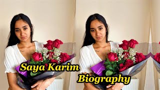 Saya Karim Biography