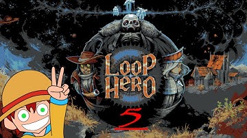 Loop Hero Episode 5 - Ending The Loop?