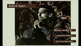Robert Tepper - No Easy Way Out - Thème Rocky - Extended Fabmix 1985