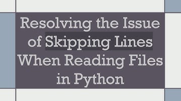 Resolving the Issue of Skipping Lines When Reading Files in Python