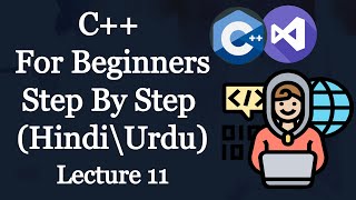 C++ For Beginners in Hindi/Urdu: Inheritance and Encapsulation | Lecture 11