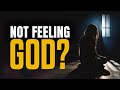 If You Don&#39;t Feel God In Prayer... WATCH THIS!