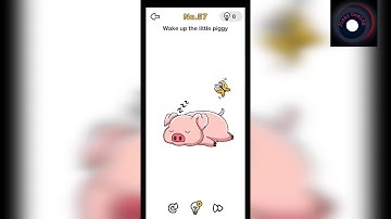 How to pass Brain out level 57? Wake up the little piggy