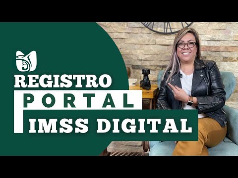 Cómo Registrarse en el Portal del IMSS Digital