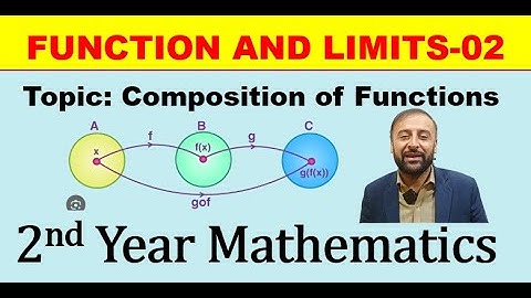 Composition of Functions | FUNCTIONS AND LIMITS 02 | 2nd Year Mathematics | in URDU/HINDI