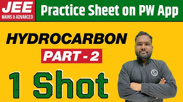 HYDROCARBON in 1 Shot (PART 2) | From Zero to Hero | JEE Main & Advanced