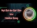 Nyi boi an sat sim vivi hakka female karaoke