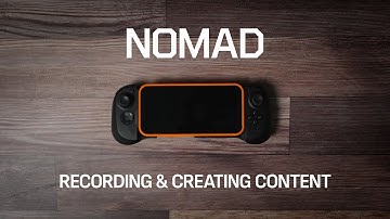 How to Create Content with the SCUF Nomad