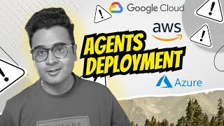 Deploying Agents: AWS vs Azure vs GCP (Real-World Decision Guide) Agentic AI