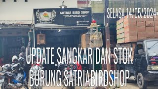 update harga Sangkar  & stok burung masteran Satriabirdshop Selasa 14/05/2024