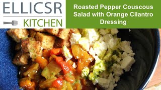 Roasted Pepper Couscous Salad with Orange Cilantro Dressing