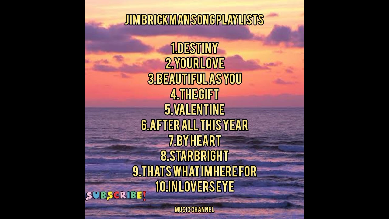 Jim Brickman Song Playlists