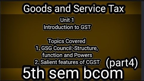 5th sem bcom GST chapter1 Introduction to GST explained in kannada (Part 4)