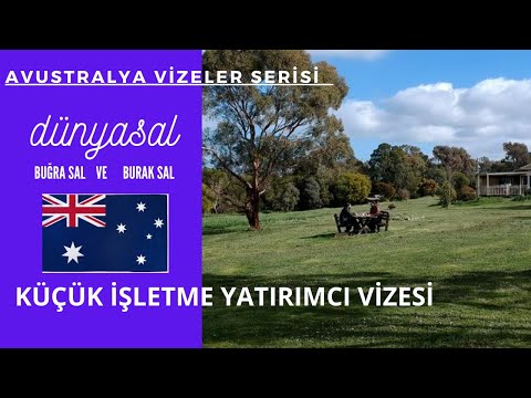 KÜÇÜK İŞLETME YATIRIMCISI VİZESİ  491 (Avustralya Vizeleri)