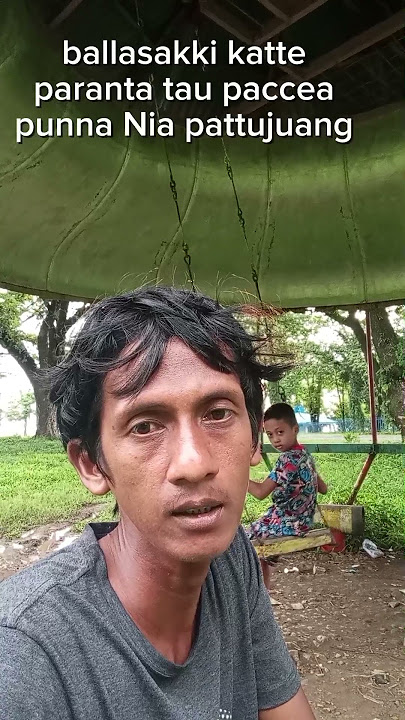 punna tau Nia siagang tau kamase ballasakki tau kamasea #komedi #bahasamakassarlucu