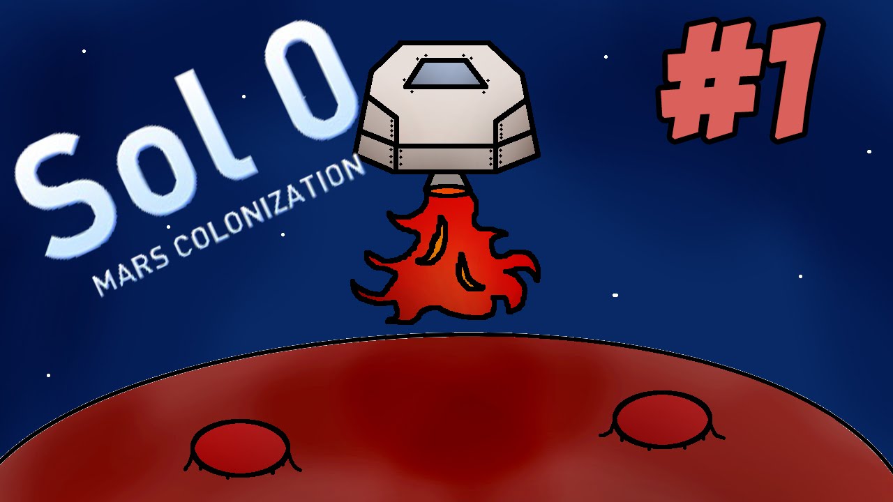 Let's Play Sol 0 Mars Colonization Gameplay - Episode 1 - Failure