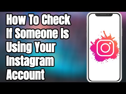 How To Check If Someone Is Using Your Instagram Account