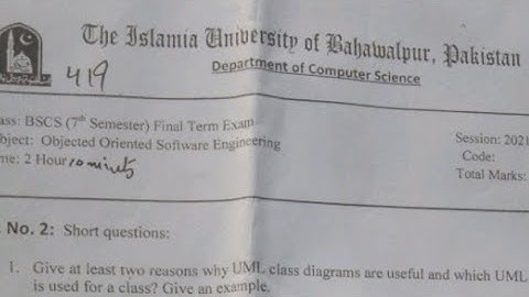 OBJECT ORIENTED SOFTWARE ENGINEERING Past Paper  BS 7th Semester |  IUB Past Paper 2021-2023