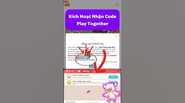 hướng dẫn kích hoạt nhận thành công code play together #playtogethervng #codeplaytogether #shorts