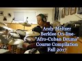 Berklee Online - Afro Cuban Drums - 2017 Compilation