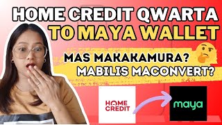 Home Credit Qwarta To Maya Wallet Lets Convert