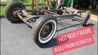 Building a Hotrod frame from scratch