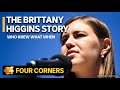 The Brittany Higgins story: an allegation of sexual assault in Australian politics | Four Corners