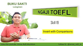 Ngaji TOEFL Skill 19 (Invert with Comparisons)