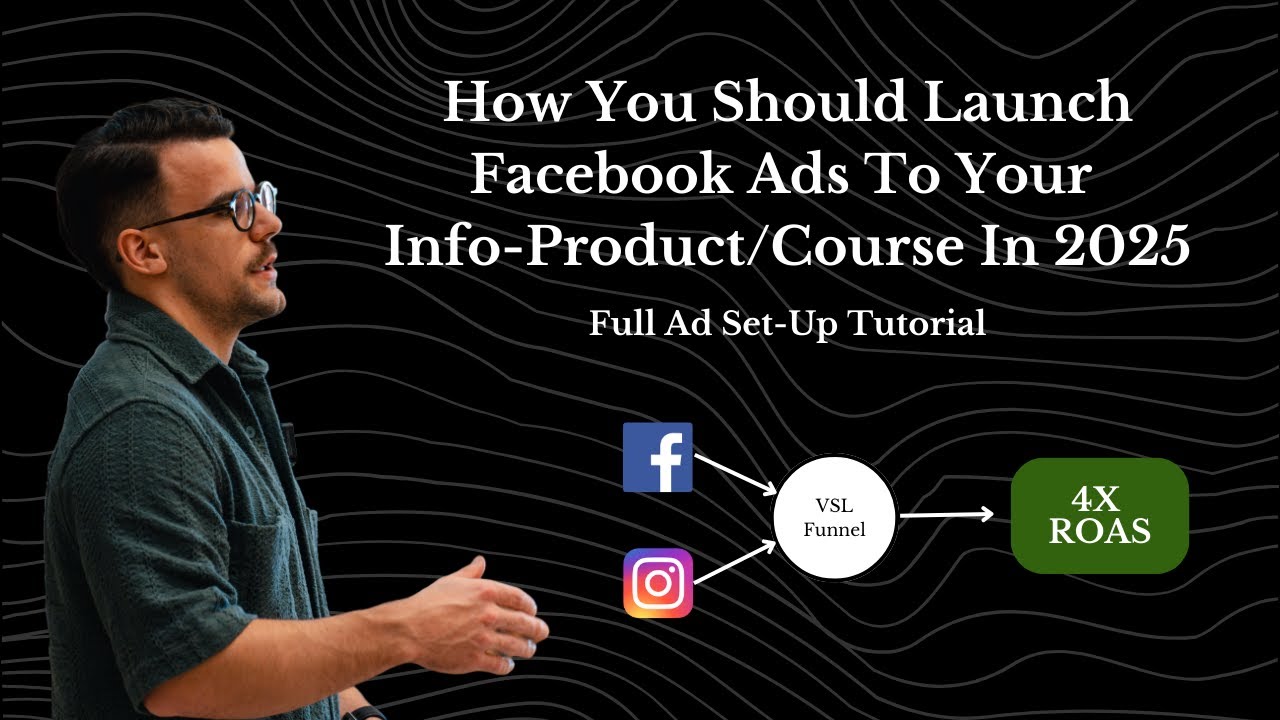 How You Should Launch Facebook Ads To Your Info-Product In 2025 (Full ...