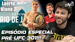 UFC 301, CHARLES DO BRONX vs RENATO MOICANO, PAULO BORRACHINHA - LAERTE VIANA | Connect Cast