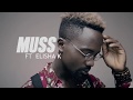 MUSS - TRAVAILLER Ft. Elisha K