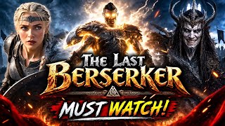 THE LAST BERSERKER | COMPLETE EPISODE | FULL MOVIE | 2026