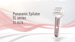 Panasonic Wetdry Epilator Es-El7A Product Introduction Video Us