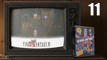 FINAL FANTASY VI - Episode 11 - Esper World - Rewind and Vibe Classics #finalfantasy #jrpg