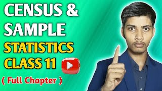 Census & Sample Method of Collection of Data 📊 Complete Chapter| Full Explanation