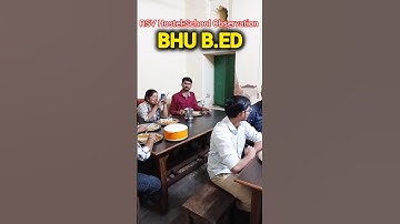 BHU BED || BHU B.Ed School Observation || Banaras Hindu University || BHU Faculty of Education #bed