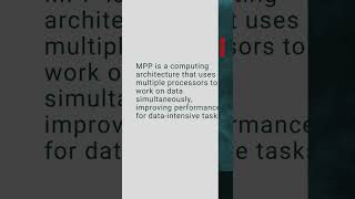 Massively Parallel Processing, MPP, Cybersecurity Mini Dictionary #shorts