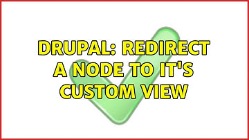 Drupal: Redirect a node to it