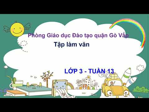 Tuần 13 - Tập Làm văn - Bài: Viết thư