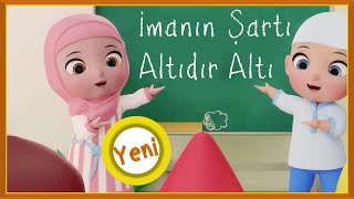 İmanın Şartı Altıdır Altı, İmanın Şartı 6 dır 6 İlahisi, çocuk ilahileri, sözlü ilahiler, Didiyom Tv Resimi